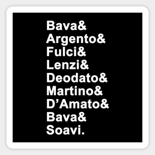 Italian Masters of Horror [Last Names] Magnet